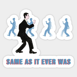 Talking Heads - Same As It Ever Was Sticker